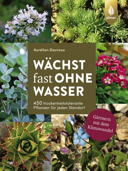 Title details for Wächst fast ohne Wasser by Aurélien Davroux - Wait list